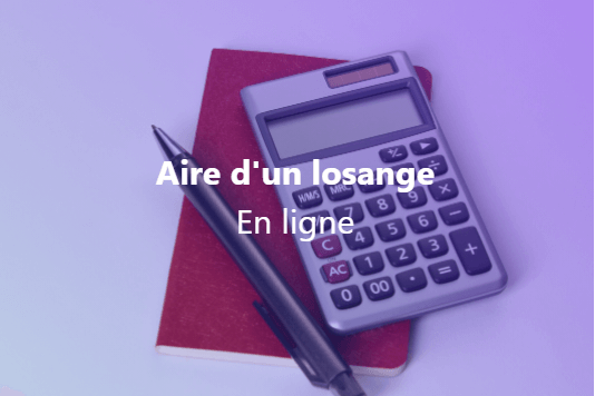 Aire d'un losange - Calcul en ligne