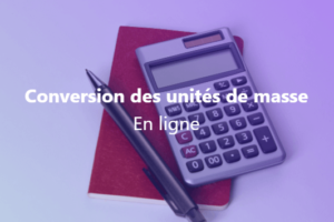 Conversion des unités de masse