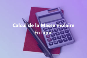 Masse molaire - Calcul en ligne