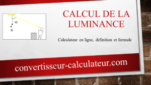 Calcul de la luminance en ligne