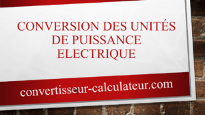 Conversion-des-unites-de-puissance-Electrique