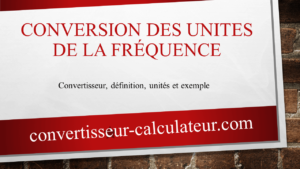 Unité de la fréquence : Définition, Conversion, Unités et exemple