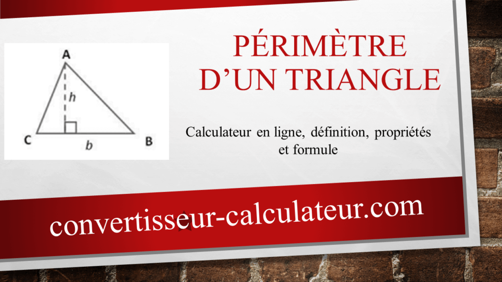 Périmètre d’un triangle : Définition, calcul en ligne, propriétés et formule