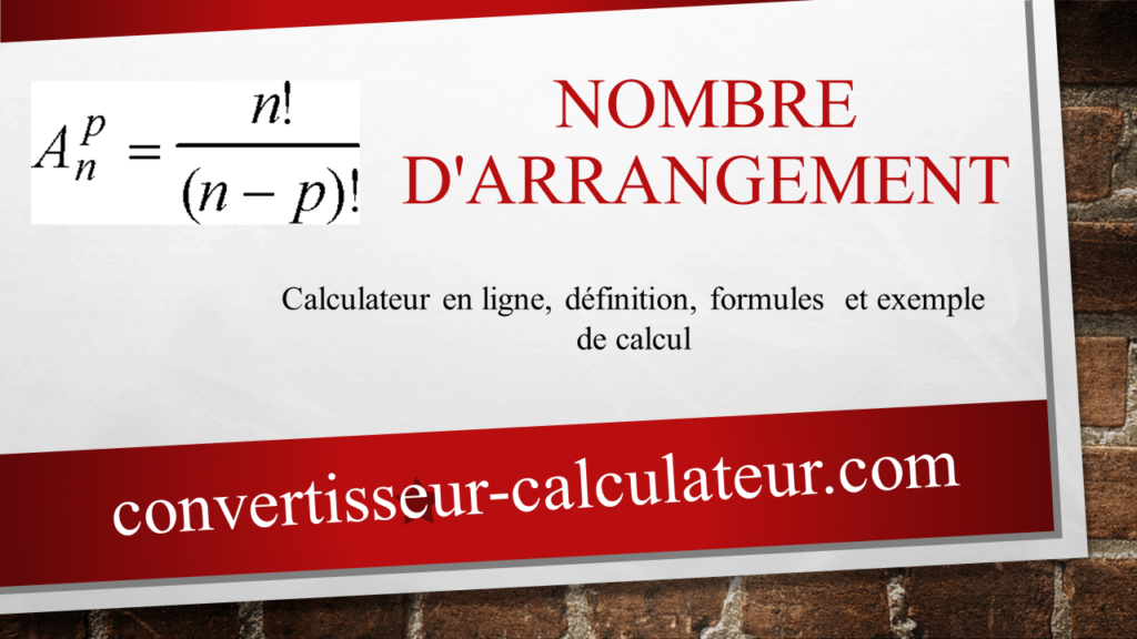 Calcul du nombre d’arrangement en ligne