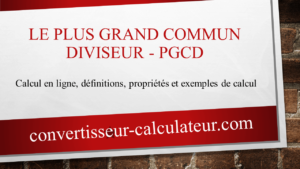 Plus grand commun diviseur - PGCD en ligne