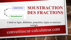 Soustraction des fractions en ligne