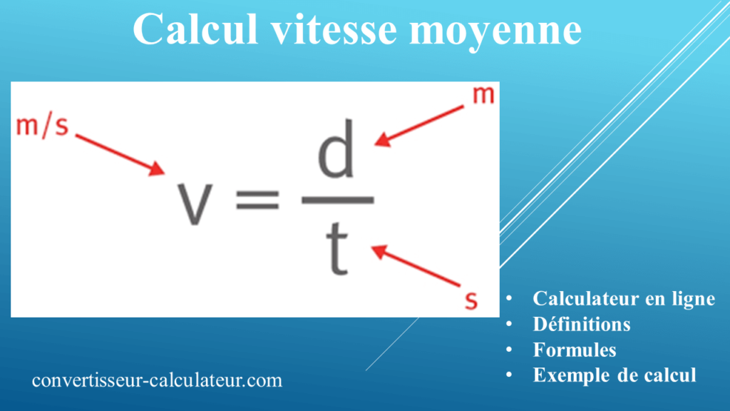 Calcul vitesse moyenne : Calcul en ligne, Définition et exemple de calcul