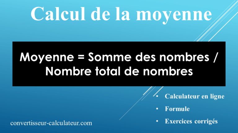 Comment calculer une moyenne formule et 4 exercices corrigés